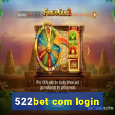 522bet com login